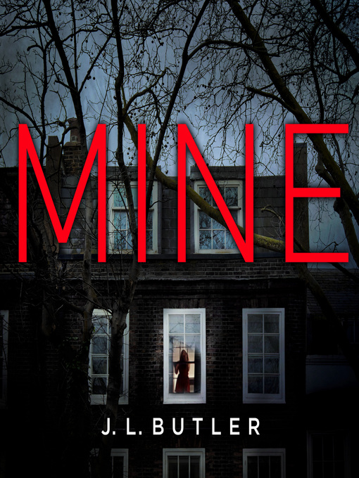 Title details for Mine by J.L. Butler - Available